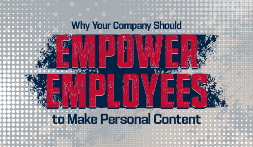 Empower Employees to make personal content