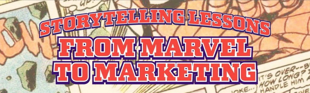 Storytelling Lessons from Marvel