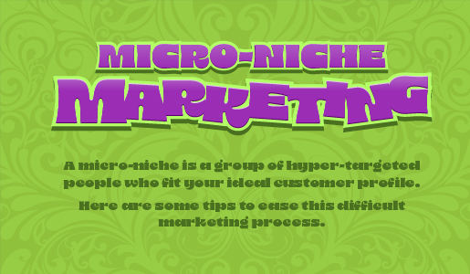 Micro-Niche Marketing